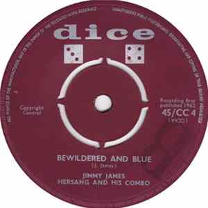 Jimmy James , Hersang And His Combo - Bewildered And Blue / I Don't Want To Cry mp3