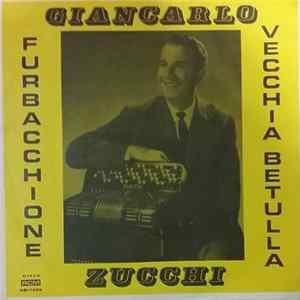 Giancarlo Zucchi - Furbacchione / Vecchia Betulla mp3