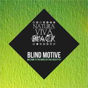 Blind Motive - Welcome To The World Of Fake Reality EP mp3