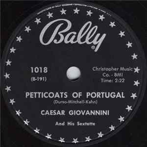 Caesar Giovannini And His Sextette - Petticoats Of Portugal / Prenez Garde mp3
