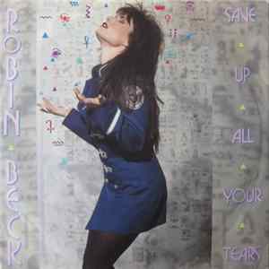 Robin Beck - Save Up All Your Tears mp3