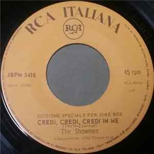 The Showmen - Credi, Credi, Credi In Me / Basta Che Mi Vuoi mp3