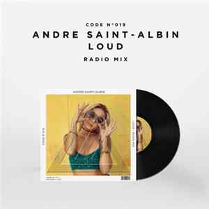 Andre Saint-Albin - Loud mp3