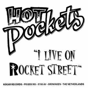 Hot Pockets - I Live On Rocket Street mp3