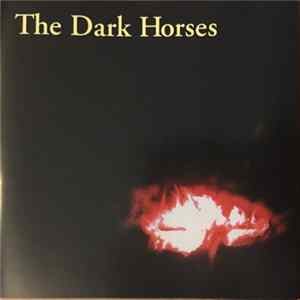 The Dark Horses - The Dark Horses mp3