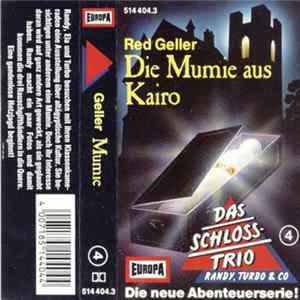 Red Geller - Das Schlosstrio 4 - Die Mumie Aus Kairo mp3