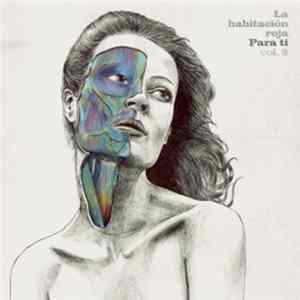 La Habitación Roja - Para Tí (Vol. 2) mp3