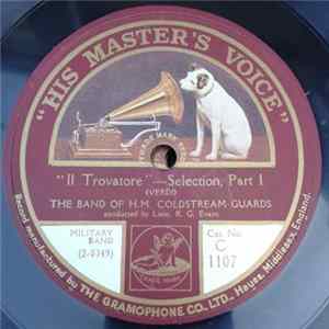 The Band Of H.M. Coldstream Guards - Il Trovatore mp3