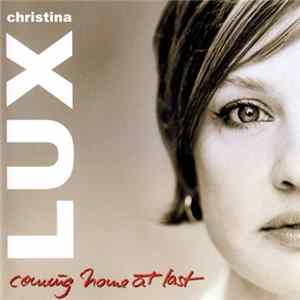 Christina Lux - Coming Home At Last mp3