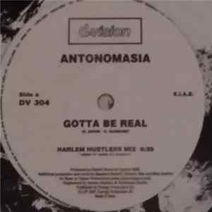 Antonomasia - Gotta Be Real mp3
