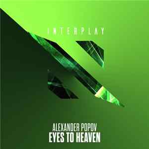 Alexander Popov - Eyes To Heaven mp3
