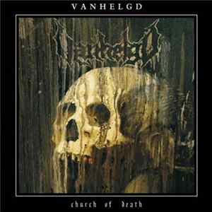 Vanhelgd - Church Of Death mp3