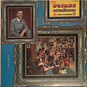 Louis Bilodeau - Soirée Canadienne, Volume 2 mp3