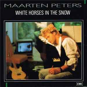 Maarten Peters - White Horses In The Snow mp3