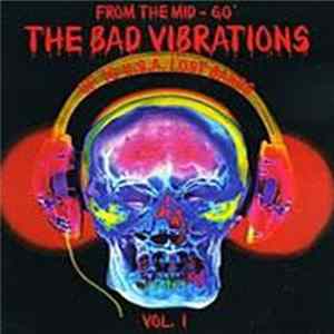 Various - From The Mid-60' The Bad Vibrations Of 16 U.S.A. Lost Bands Vol. 1 mp3