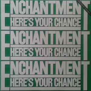 Enchantment - Here's Your Chance mp3