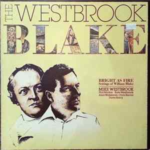 Mike Westbrook - The Westbrook Blake (Bright As Fire) mp3