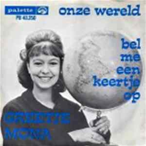 Greetje Mona - Onze Wereld / Bel Me Een Keertje Op mp3