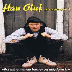 Oluf - Erindringer 1 "Fra Mine Mange Barne- Og Ungdomsår" mp3