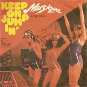 Musique - Keep On Jumpin' / In The Bush mp3