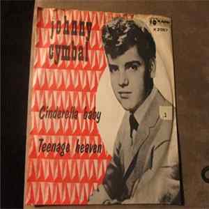Johnny Cymbal - Teenage Heaven / Cinderella Baby mp3