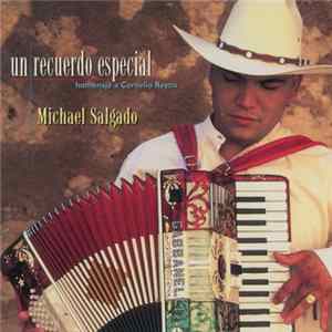 Michael Salgado - Un Recuerdo Especial: Homenaje A Cornelio Reyna mp3