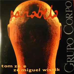 Tom Zé E Zé Miguel Wisnik - Parabelo mp3