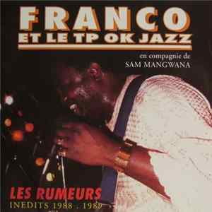 Franco Et Le TP OK Jazz - Les Rumeurs (Inedits 1988 - 1989) mp3