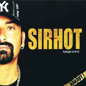 Sirhot - Narcotic / Nakavt mp3