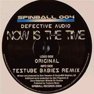 Defective Audio - Now Is The Time mp3