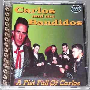 Carlos And The Bandidos - A Fist Full of Carlos mp3