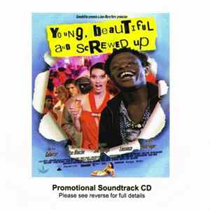 Various - Young Beautiful & Screwed Up mp3