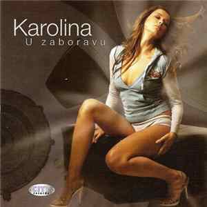 Karolina - U Zaboravu mp3