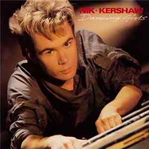 Nik Kershaw - Dancing Girls mp3