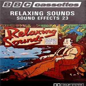 Various - Relaxing Sounds - Sound Effects Vol. 23 mp3
