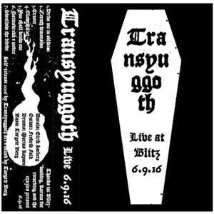 Transyuggoth - Live at Blitz 6.9.16 mp3