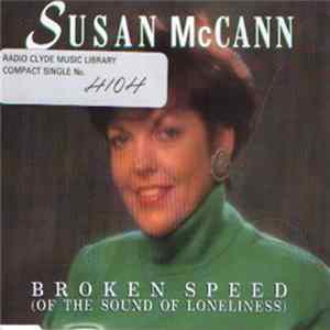 Susan McCann - Broken Speed (Of The Sound Of Loneliness) mp3
