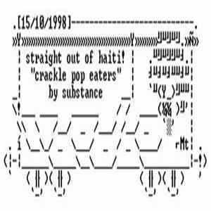 Substance - Crackle Pop Eaters mp3