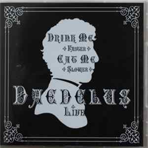 Daedelus - Drink Me Faster / Eat Me Slower mp3