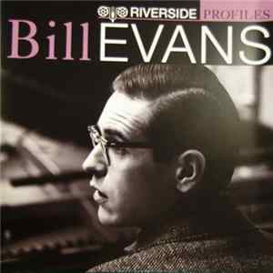 Bill Evans - Riverside Profiles mp3