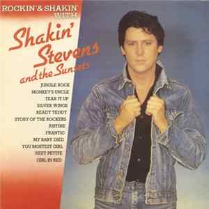 Shakin' Stevens & The Sunsets - Rockin' & Shakin' With Shakin' Stevens & The Sunsets mp3