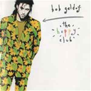 Bob Geldof - The Happy Club mp3