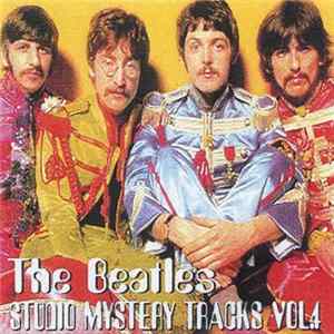 The Beatles - Studio Mystery Tracks Vol. 4 mp3