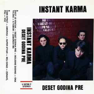 Instant Karma - Deset Godina Pre mp3