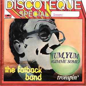 The Fatback Band - Yum, Yum (Gimme Some) mp3