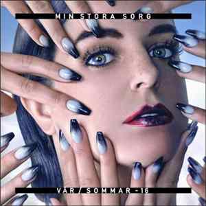 Min Stora Sorg - Min Stora Sorg Vår/Sommar -16 mp3