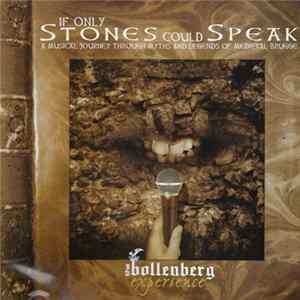 The Bollenberg Experience - If Only Stones Could Speak mp3
