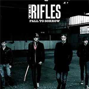 The Rifles - Fall To Sorrow mp3