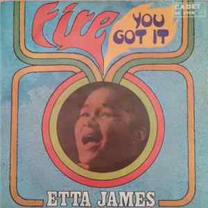 Etta James - Fire / You Got It mp3