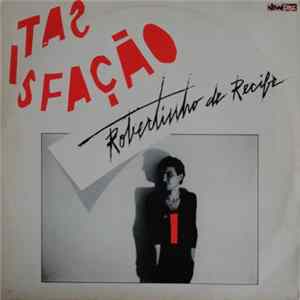 Robertinho De Recife - Satisfação mp3